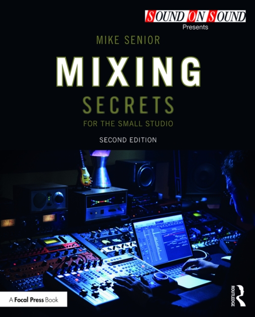 Mixing Secrets for  the Small Studio, EPUB eBook