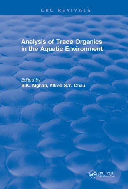 Analysis of Trace Organics in the Aquatic Environment, EPUB eBook