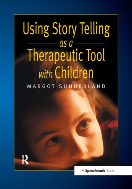 Using Story Telling as a Therapeutic Tool with Children, EPUB eBook