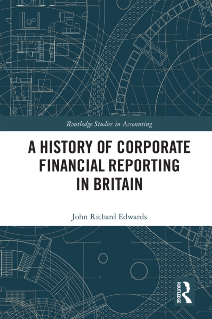A History of Corporate Financial Reporting in Britain, PDF eBook