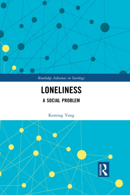 Loneliness : A Social Problem, PDF eBook