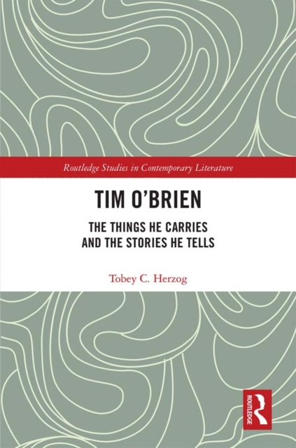 Tim O'Brien : The Things He Carries and the Stories He Tells, PDF eBook