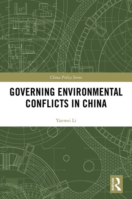 Governing Environmental Conflicts in China, PDF eBook