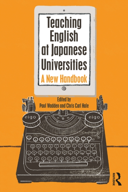 Teaching English at Japanese Universities : A New Handbook, EPUB eBook