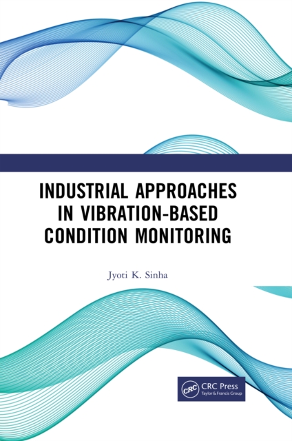 Industrial Approaches in Vibration-Based Condition Monitoring, EPUB eBook