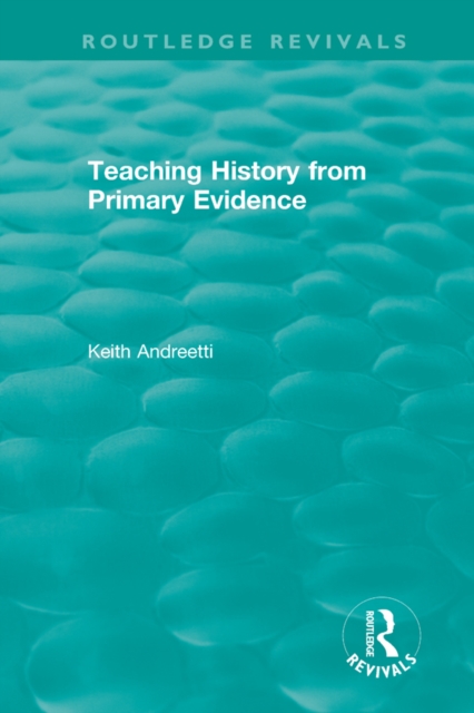 Teaching History from Primary Evidence (1993), PDF eBook