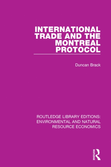 International Trade and the Montreal Protocol, PDF eBook