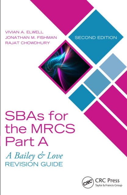 SBAs for the MRCS Part A: A Bailey & Love Revision Guide, EPUB eBook