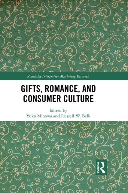 Gifts, Romance, and Consumer Culture, PDF eBook