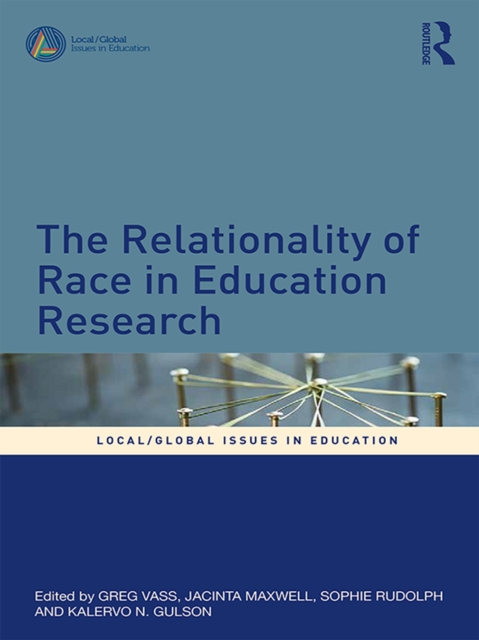 The Relationality of Race in Education Research, PDF eBook