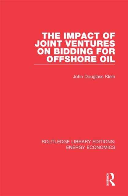 The Impact of Joint Ventures on Bidding for Offshore Oil, EPUB eBook