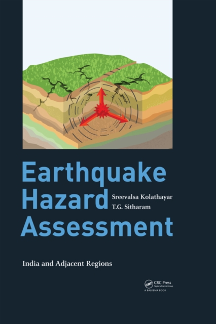 Earthquake Hazard Assessment : India and Adjacent Regions, EPUB eBook