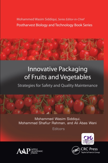 Innovative Packaging of Fruits and Vegetables: Strategies for Safety and Quality Maintenance, PDF eBook