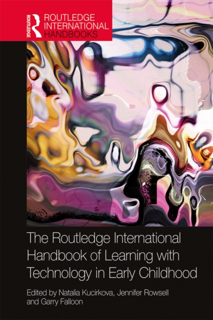 The Routledge International Handbook of Learning with Technology in Early Childhood, EPUB eBook