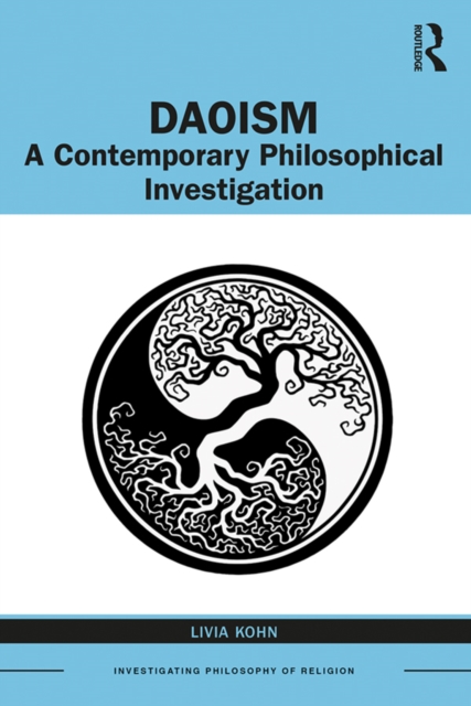 Daoism : A Contemporary Philosophical Investigation, PDF eBook