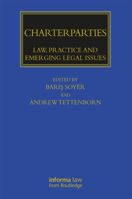 Charterparties : Law, Practice and Emerging Legal Issues, EPUB eBook