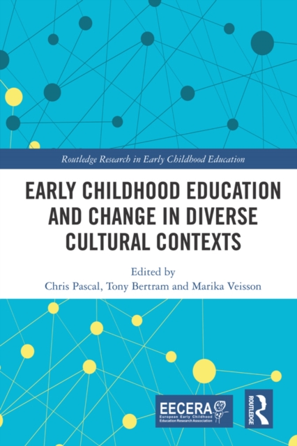 Early Childhood Education and Change in Diverse Cultural Contexts, EPUB eBook