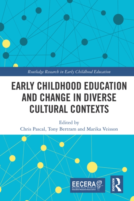 Early Childhood Education and Change in Diverse Cultural Contexts, PDF eBook