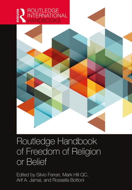 Routledge Handbook of Freedom of Religion or Belief, PDF eBook