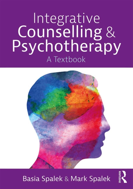 Integrative Counselling and Psychotherapy : A Textbook, PDF eBook