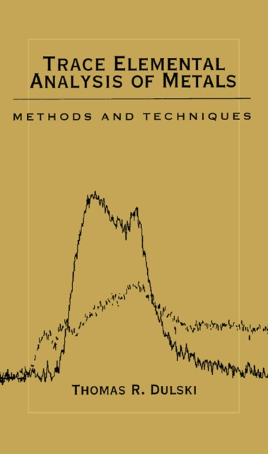 Trace Elemental Analysis of Metals : Methods and Techniques, PDF eBook