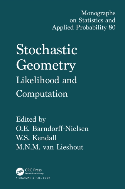 Stochastic Geometry : Likelihood and Computation, PDF eBook