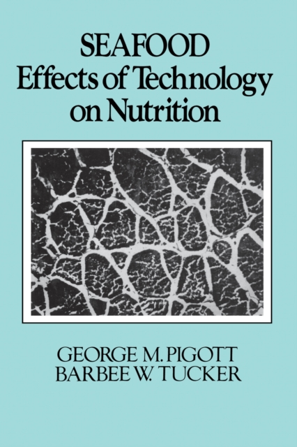 Seafood : Effects of Technology on Nutrition, EPUB eBook