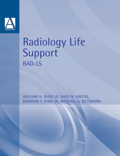 Radiology Life Support (RAD-LS) : A Practical Approach, EPUB eBook