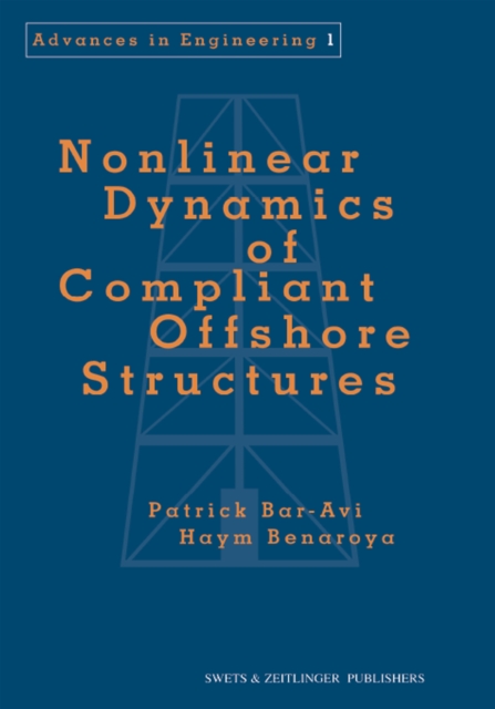 Nonlinear Dynamics of Compliant Offshore Structures, EPUB eBook