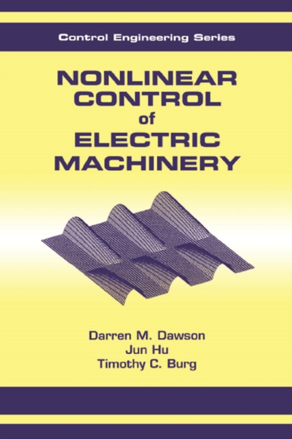 Nonlinear Control of Electric Machinery, EPUB eBook