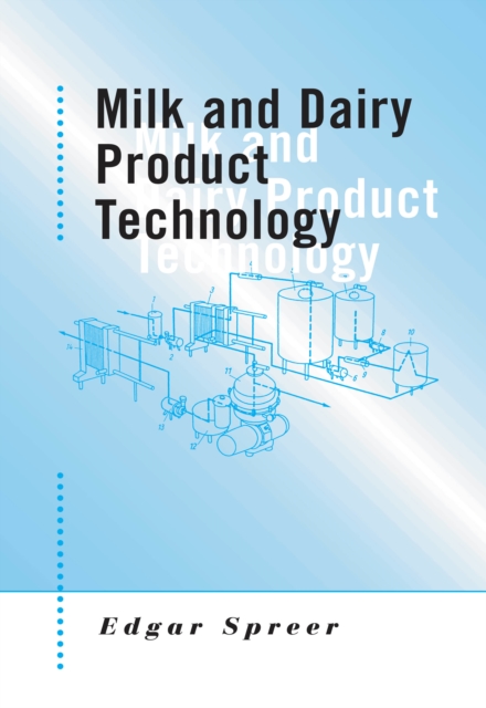 Milk and Dairy Product Technology, PDF eBook