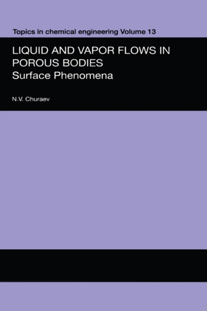 Liquid and Vapour Flows in Porous Bodies : Surface Phenomena, EPUB eBook