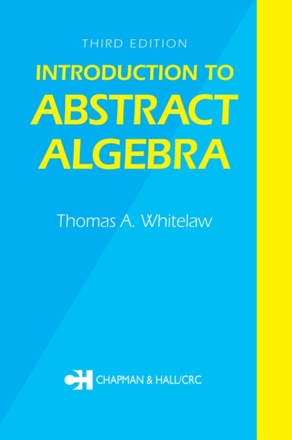 Introduction to Abstract Algebra, Third Edition, PDF eBook