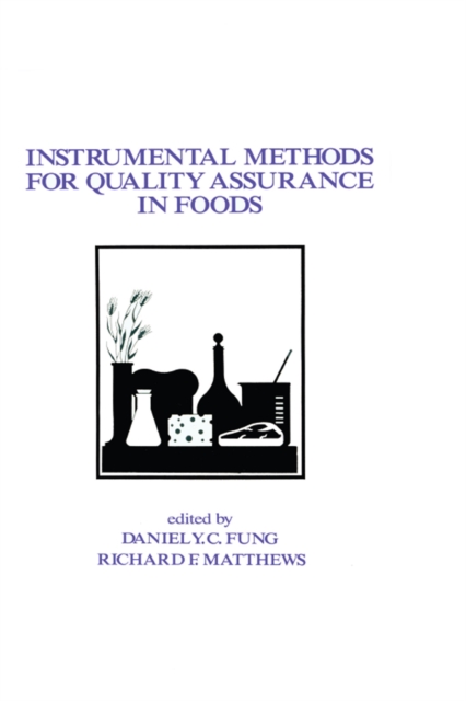Instrumental Methods for Quality Assurance in Foods, EPUB eBook