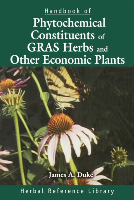 Handbook of Phytochemical Constituents of GRAS Herbs and Other Economic Plants : Herbal Reference Library, EPUB eBook