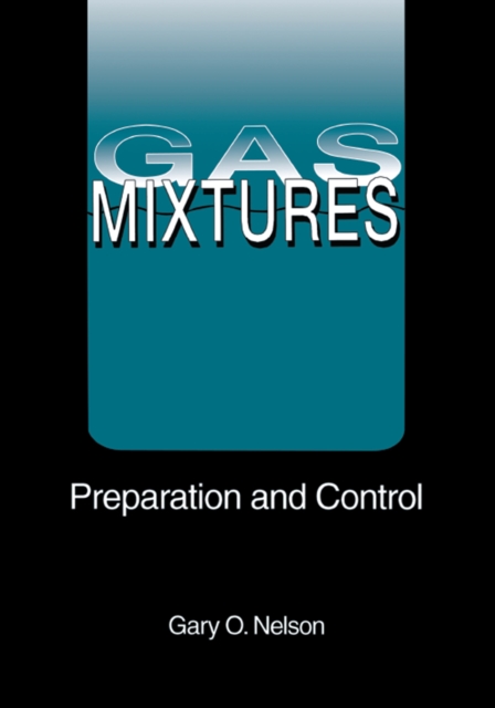 Gas Mixtures : Preparation and Control, PDF eBook