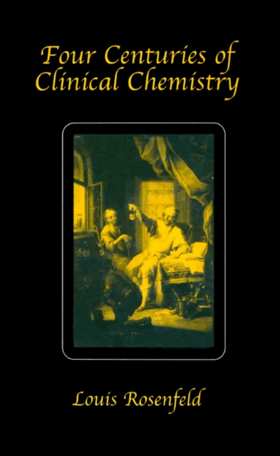 Four Centuries of Clinical Chemistry, PDF eBook