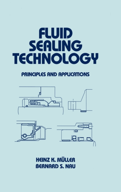 Fluid Sealing Technology : Principles and Applications, EPUB eBook