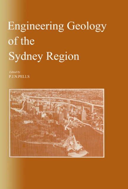 Engineering geology of the Sydney Region : Published on behalf of the Australian Geomechanics Society, PDF eBook