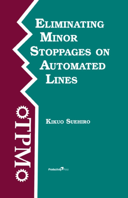 Eliminating Minor Stoppages on Automated Lines, PDF eBook