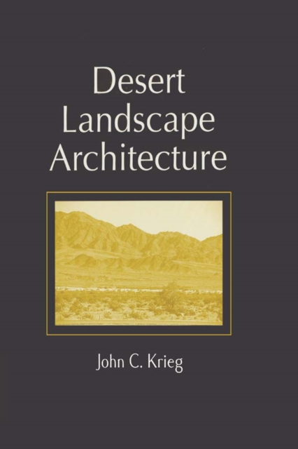 Desert Landscape Architecture, PDF eBook