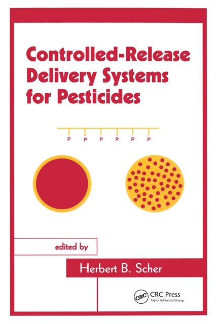 Controlled-Release Delivery Systems for Pesticides, PDF eBook