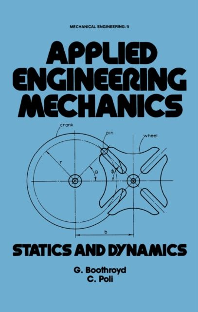 Applied Engineering Mechanics : Statics and Dynamics, EPUB eBook