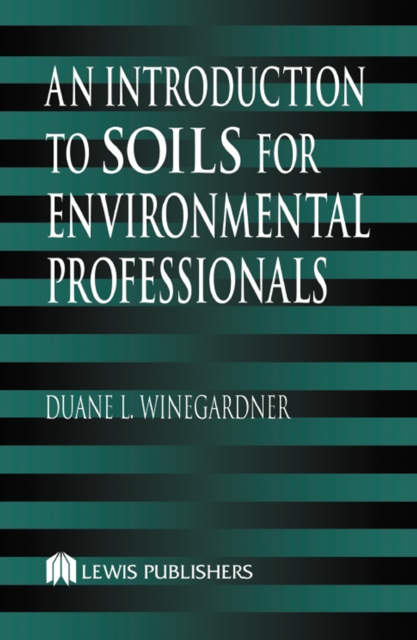 An Introduction to Soils for Environmental Professionals, EPUB eBook