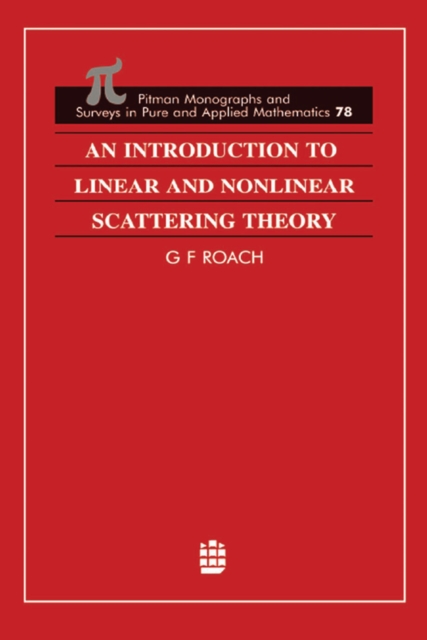 An Introduction to Linear and Nonlinear Scattering Theory, EPUB eBook