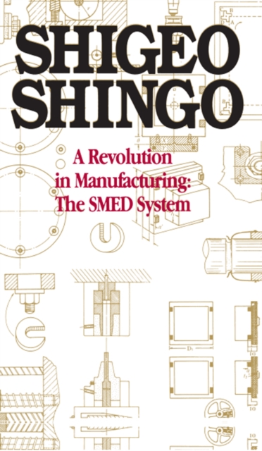 A Revolution in Manufacturing : The SMED System, EPUB eBook