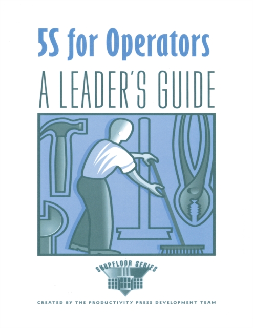 5S for Operators A Leader's, PDF eBook
