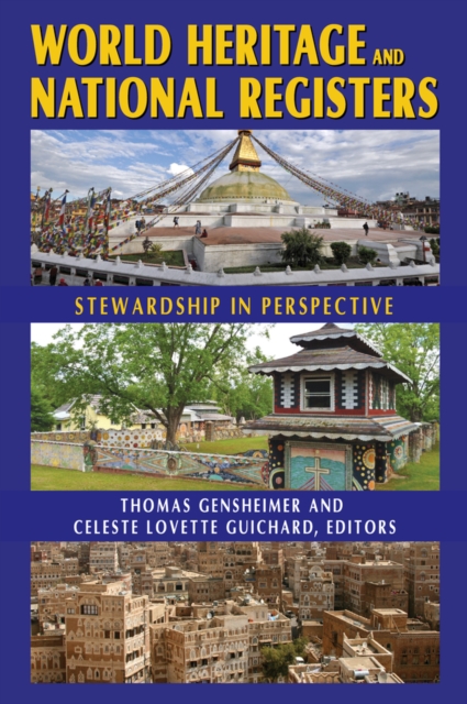 World Heritage and National Registers : Stewardship in Perspective, EPUB eBook
