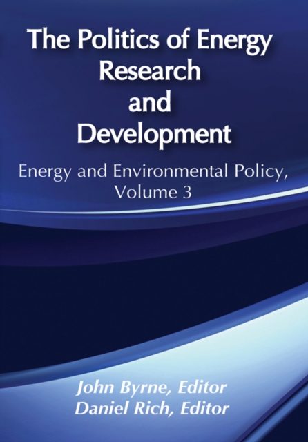 The Politics of Energy Research and Development, EPUB eBook