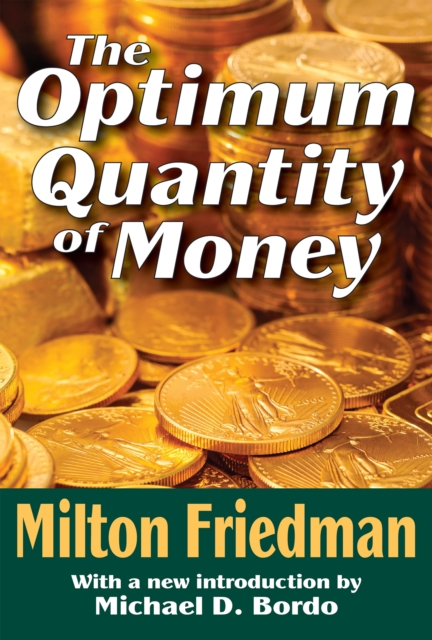 The Optimum Quantity of Money, EPUB eBook